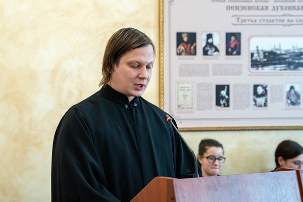 Диакон Сергий Исайчев участвовал в заседании секции «Защита традиционных духовно-нравственных ценностей: вызовы и угрозы» в Пензенской семинарии