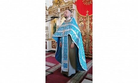 Проповедь протоиерея Александра Филиппова в день Успения Пресвятой  Богородицы 28 августа 2023 года